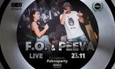 F.O. & Peeva Live - на 23 Ноември от 22:00ч, в Клуб Грамофон