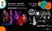 SoFest представя два концерта с един билет - Jazz Dynamos и Lady&Gents - на 12 Ноември, в City Stage