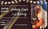 Mozzy с трибют на Johnny Cash - на 18 Ноември в Zuma Bar & Grill
