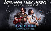 Ще бъде рок! Intelligent Music Project и звездата на Rainbow Рони Ромеро идват в Стара Загора - на 17 Декември