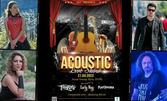 Acoustic Live Show, на 21 Април във Военен клуб - Русе
