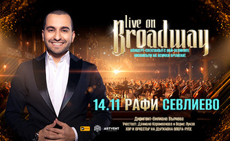 "Live on Broadway": Концерт-спектакъл с Рафи на 14 Ноември в Дом на културата "Мара Белчева", Севлиево