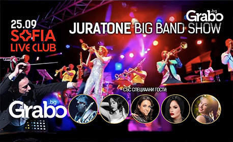 JuraTone BIG BAND Show - на 25 Септември в Sofiа Live Club